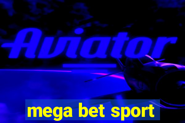 mega bet sport