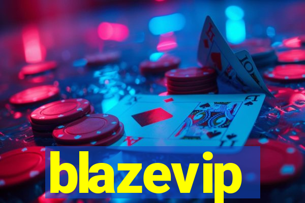 blazevip