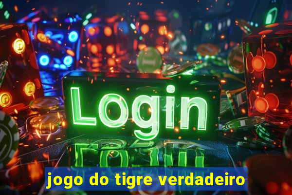 jogo do tigre verdadeiro