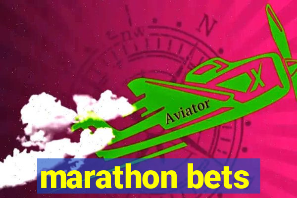 marathon bets