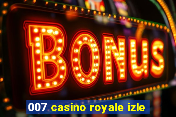 007 casino royale izle