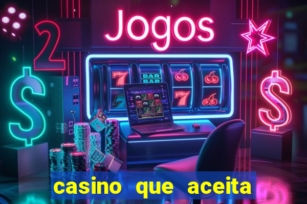 casino que aceita cart?o de crédito