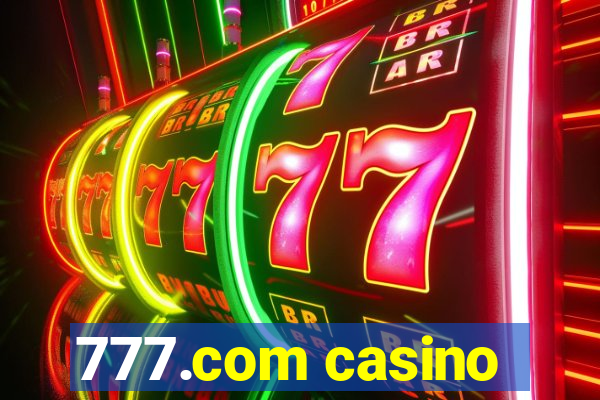 777.com casino