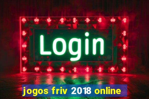 jogos friv 2018 online