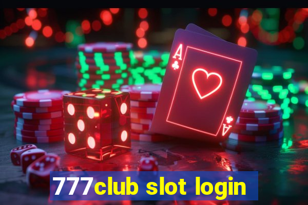 777club slot login