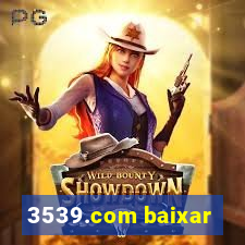 3539.com baixar