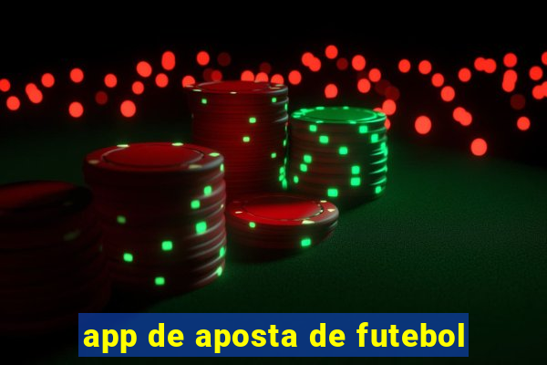 app de aposta de futebol