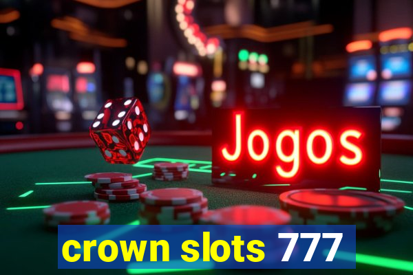 crown slots 777