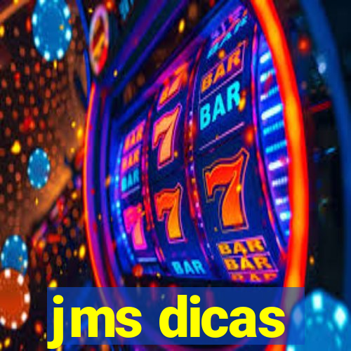 jms dicas