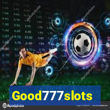 Good777slots