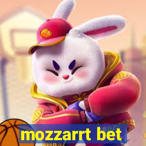 mozzarrt bet