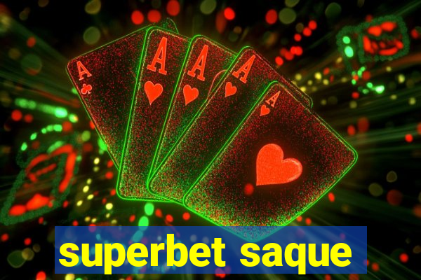 superbet saque