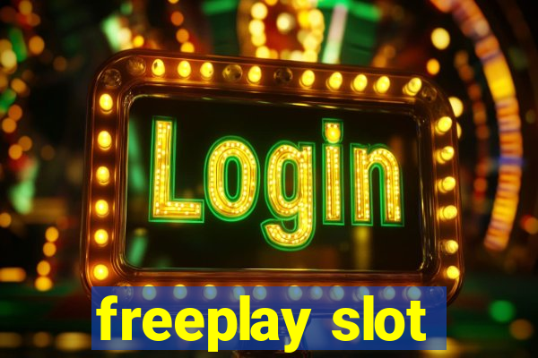 freeplay slot