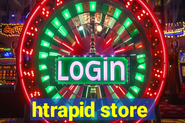 htrapid store