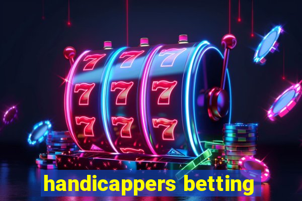 handicappers betting