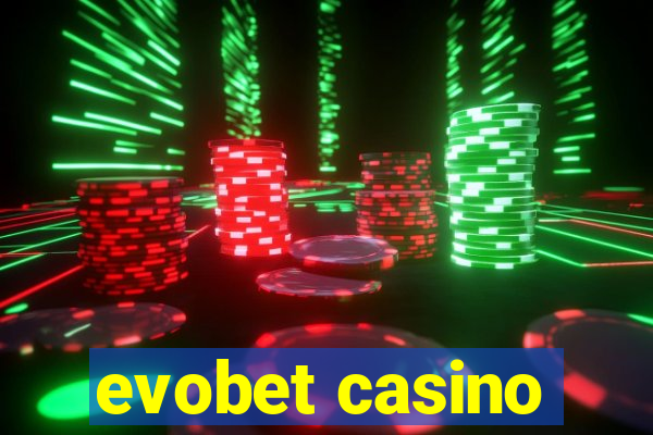 evobet casino