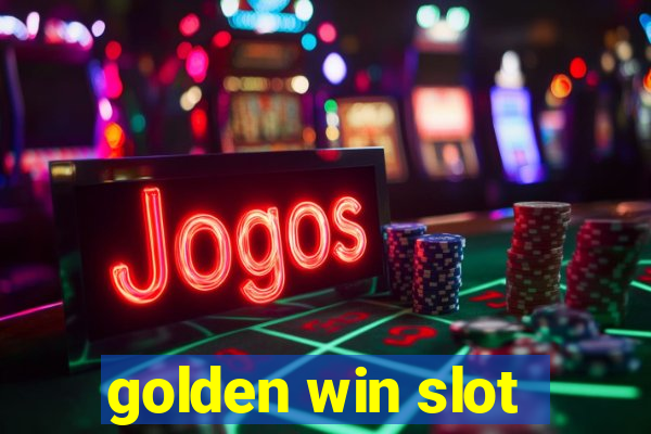 golden win slot