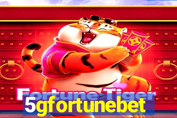 5gfortunebet