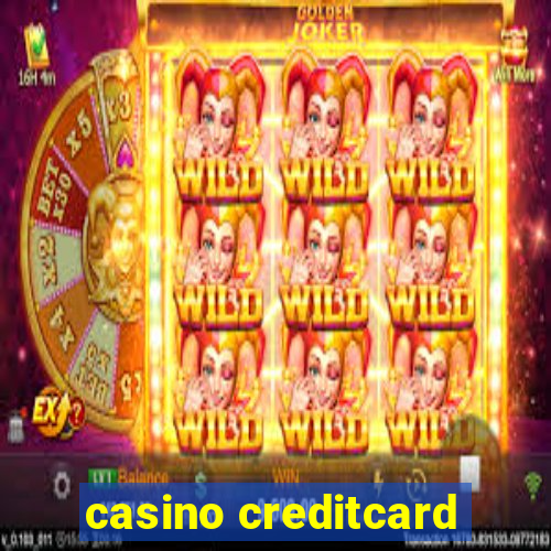 casino creditcard