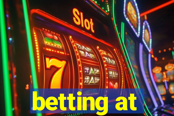 betting at