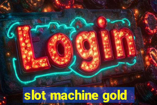 slot machine gold