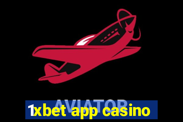 1xbet app casino