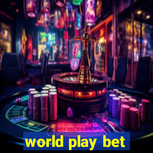 world play bet