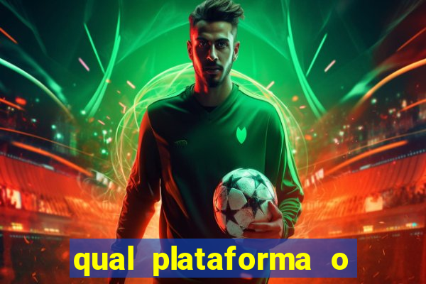 qual plataforma o buzeira joga