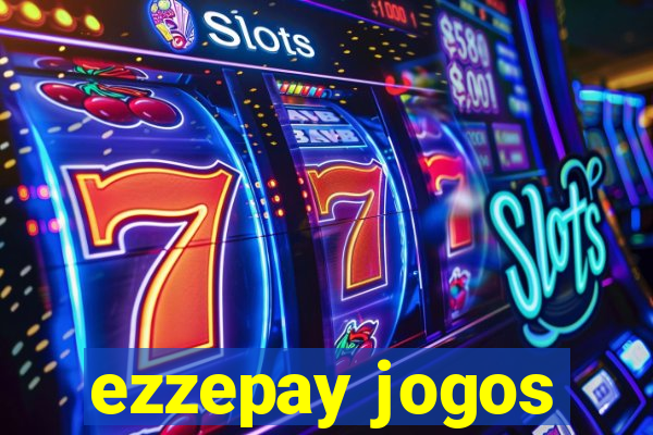 ezzepay jogos