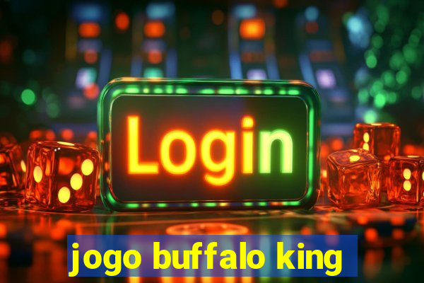 jogo buffalo king