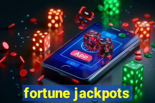 fortune jackpots