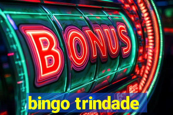 bingo trindade