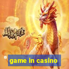 game in casino