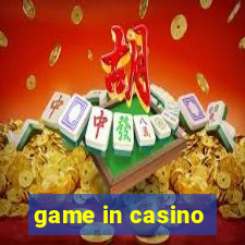 game in casino