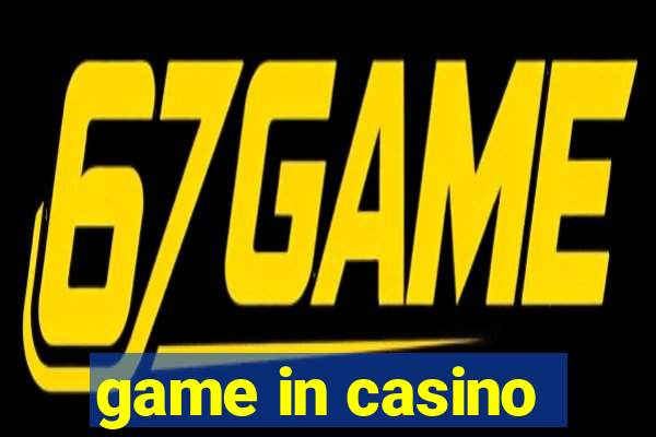 game in casino