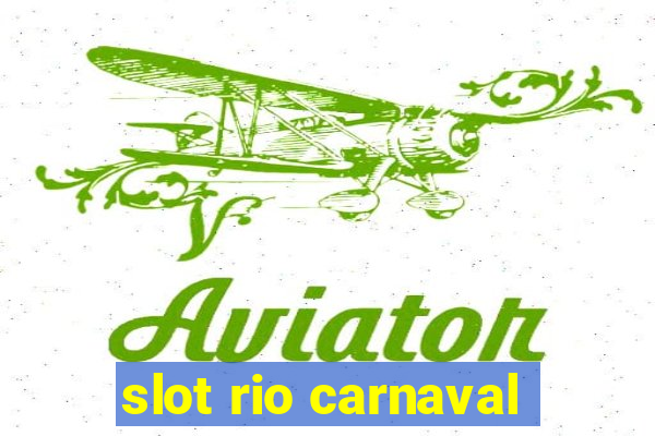 slot rio carnaval