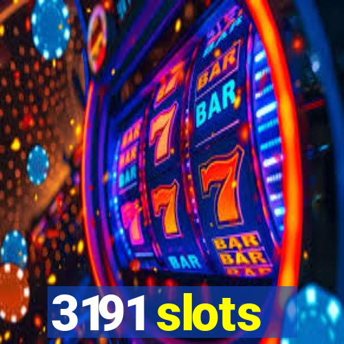 3191 slots