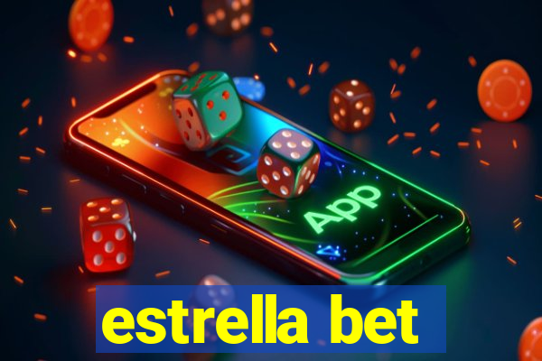 estrella bet