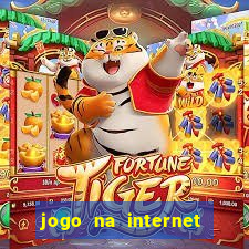 jogo na internet que ganha dinheiro