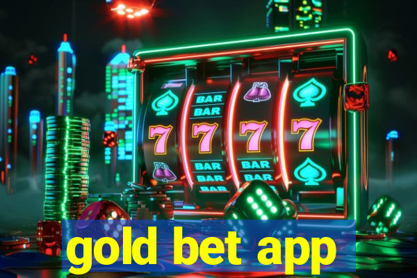 gold bet app