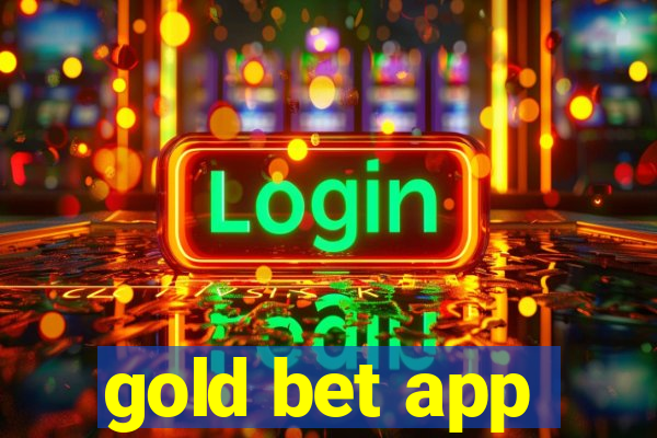 gold bet app