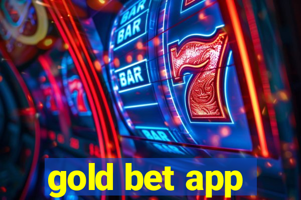 gold bet app