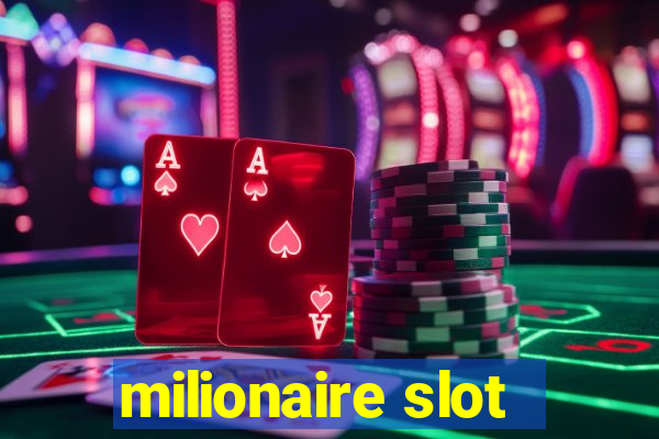 milionaire slot