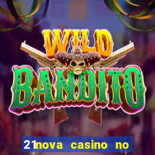 21nova casino no deposit bonus code