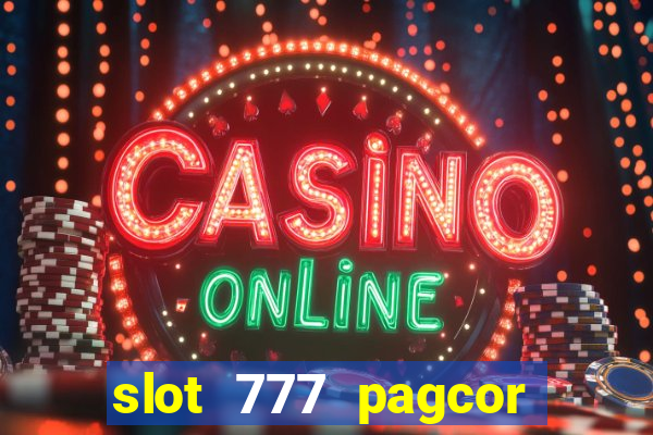 slot 777 pagcor casino jili