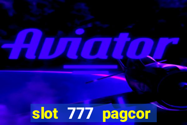 slot 777 pagcor casino jili