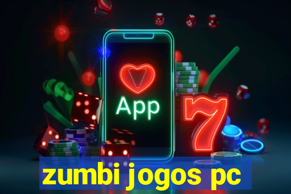 zumbi jogos pc