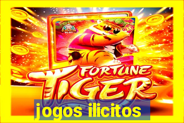 jogos ilicitos