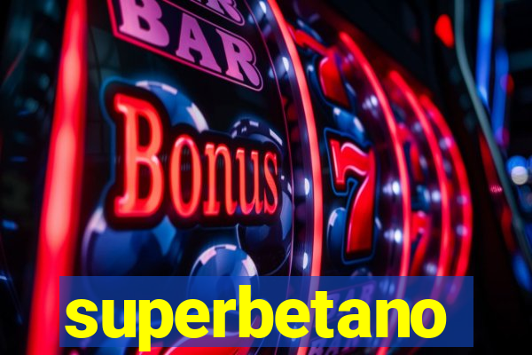 superbetano