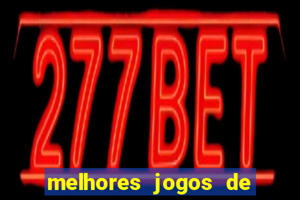 melhores jogos de casino online